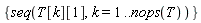{seq(T[k][1], k = 1 .. nops(T))}