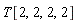 T[2, 2, 2, 2]