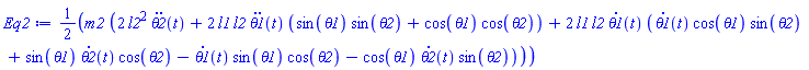 (1/2)*m2*(2*l2^2*(diff(diff(theta2(t), t), t))+2*l1*l2*(diff(diff(theta1(t), t), t))*(sin(theta1)*sin(theta2)+cos(theta1)*cos(theta2))+2*l1*l2*(diff(theta1(t), t))*((diff(theta1(t), t))*cos(theta1)*sin(theta2)+sin(theta1)*(diff(theta2(t), t))*cos(theta2)-(diff(theta1(t), t))*sin(theta1)*cos(theta2)-cos(theta1)*(diff(theta2(t), t))*sin(theta2)))