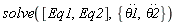 solve([Eq1, Eq2], {diff(theta1(t), t, t), diff(theta2(t), t, t)})