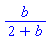 b/(2+b)