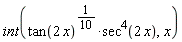int(tan(2*x)^(1/10)*sec(2*x)^4, x)
