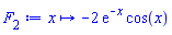 proc (x) options operator, arrow; -2*exp(-x)*cos(x) end proc