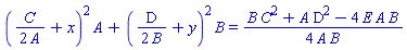 ((1/2)*C/A+x)^2*A+((1/2)*D/B+y)^2*B = (1/4)*(B*C^2+A*D^2-4*E*A*B)/(A*B)