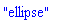 "ellipse"