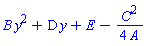 B*y^2+D*y+E-(1/4)*C^2/A