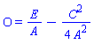 O = E/A-(1/4)*C^2/A^2
