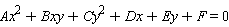Ax^2+Cy^2+Bxy+Dx+Ey+F = 0