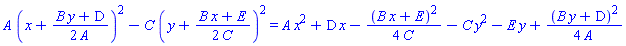 A*(x+(1/2)*(B*y+D)/A)^2-C*(y+(1/2)*(B*x+E)/C)^2 = A*x^2+D*x-(1/4)*(B*x+E)^2/C-C*y^2-E*y+(1/4)*(B*y+D)^2/A