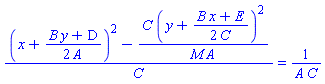 ((x+(1/2)*(B*y+D)/A)^2-C*(y+(1/2)*(B*x+E)/C)^2/(M*A))/C = 1/(A*C)