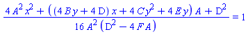 (1/16)*(4*A^2*x^2+((4*B*y+4*D)*x+4*C*y^2+4*E*y)*A+D^2)/(A^2*(D^2-4*F*A)) = 1