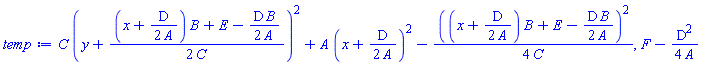 C*(y+(1/2)*((x+(1/2)*D/A)*B+E-(1/2)*D*B/A)/C)^2+A*(x+(1/2)*D/A)^2-(1/4)*((x+(1/2)*D/A)*B+E-(1/2)*D*B/A)^2/C, F-(1/4)*D^2/A