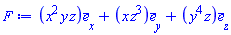 Vector(3, {(1) = x^2*y*z, (2) = x*z^3, (3) = y^4*z})