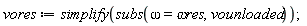 vores := simplify(subs(omega = `&omega;res`, vounloaded))