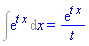 Int(exp(t*x), x) = exp(t*x)/t