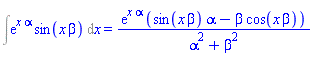Int(exp(x*alpha)*sin(x*beta), x) = exp(x*alpha)*(sin(x*beta)*alpha-beta*cos(x*beta))/(alpha^2+beta^2)