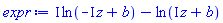 I*ln(-I*z+b)-ln(I*z+b)