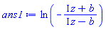ln(-(I*z+b)/(I*z-b))