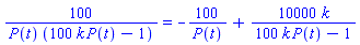 100/(P(t)*(100*k*P(t)-1)) = -100/P(t)+10000*k/(100*k*P(t)-1)