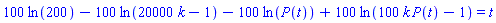 100*ln(200)-100*ln(20000*k-1)-100*ln(P(t))+100*ln(100*k*P(t)-1) = t