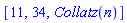 [11, 34, Collatz(n)]