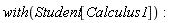 with(Student[Calculus1]):