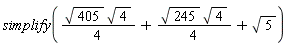simplify((1/4)*sqrt(405)*sqrt(4)+(1/4)*sqrt(245)*sqrt(4)+sqrt(5))