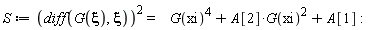 S := (diff(G(xi), xi))^2 = G(xi)^4+A[2]*G(xi)^2+A[1]