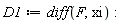 D1 := diff(F, xi)