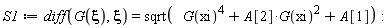 S1 := diff(G(xi), xi) = sqrt(G(xi)^4+A[2]*G(xi)^2+A[1])