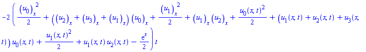 -2*((1/2)*(diff(u[0](x, t), x))^2+(diff(u[2](x, t), x)+diff(u[3](x, t), x)+diff(u[1](x, t), x))*(diff(u[0](x, t), x))+(1/2)*(diff(u[1](x, t), x))^2+(diff(u[1](x, t), x))*(diff(u[2](x, t), x))+(1/2)*u[0](x, t)^2+(u[1](x, t)+u[2](x, t)+u[3](x, t))*u[0](x, t)+(1/2)*u[1](x, t)^2+u[1](x, t)*u[2](x, t)-(1/2)*exp(x))*t