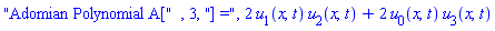 "Adomian Polynomial A[", 3, "] =", 2*u[1](x, t)*u[2](x, t)+2*u[0](x, t)*u[3](x, t)