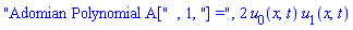 "Adomian Polynomial A[", 1, "] =", 2*u[0](x, t)*u[1](x, t)