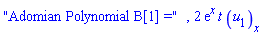 "Adomian Polynomial B[1] =", 2*exp(x)*t*(diff(u[1](x, t), x))