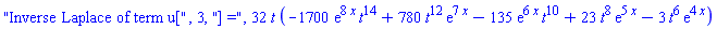 "Inverse Laplace of term u[", 3, "] =", 32*t*(-1700*exp(8*x)*t^14+780*t^12*exp(7*x)-135*exp(6*x)*t^10+23*t^8*exp(5*x)-3*t^6*exp(4*x))