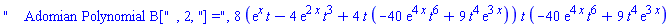 "    Adomian Polynomial B[", 2, "] =", 8*(exp(x)*t-4*exp(2*x)*t^3+4*t*(-40*exp(4*x)*t^6+9*t^4*exp(3*x)))*t*(-40*exp(4*x)*t^6+9*t^4*exp(3*x))
