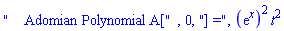 "    Adomian Polynomial A[", 0, "] =", (exp(x))^2*t^2