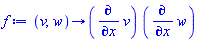 proc (v, w) options operator, arrow; (diff(v, x))*(diff(w, x)) end proc