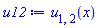u[1, 2](x)