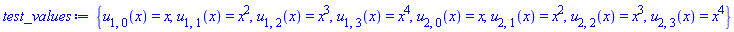 {u[1, 0](x) = x, u[1, 1](x) = x^2, u[1, 2](x) = x^3, u[1, 3](x) = x^4, u[2, 0](x) = x, u[2, 1](x) = x^2, u[2, 2](x) = x^3, u[2, 3](x) = x^4}