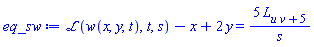 laplace(w(x, y, t), t, s)-x+2*y = 5*L[u*v+5]/s