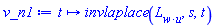 proc (t) options operator, arrow; invlaplace(L[w*u], s, t) end proc