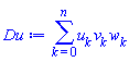 sum(u[k]*v[k]*w[k], k = 0 .. n)