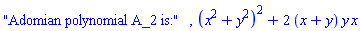 "Adomian polynomial A_2 is:", (x^2+y^2)^2+2*(x+y)*y*x