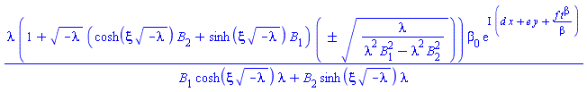 lambda*(1+(-lambda)^(1/2)*(cosh(xi*(-lambda)^(1/2))*B[2]+sinh(xi*(-lambda)^(1/2))*B[1])*`&+-`((lambda/(lambda^2*B[1]^2-lambda^2*B[2]^2))^(1/2)))*beta[0]*exp(I*(d*x+e*y+f*t^beta/beta))/(B[1]*cosh(xi*(-lambda)^(1/2))*lambda+B[2]*sinh(xi*(-lambda)^(1/2))*lambda)