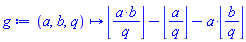 proc (a, b, q) options operator, arrow; floor(a*b/q)-floor(a/q)-a*floor(b/q) end proc