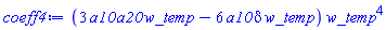 (3*a10*a20*w_temp-6*a10*delta*w_temp)*w_temp^4