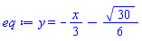 y = -(1/3)*x-(1/6)*30^(1/2)