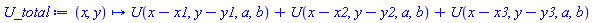 proc (x, y) options operator, arrow; U(x-x1, y-y1, a, b)+U(x-x2, y-y2, a, b)+U(x-x3, y-y3, a, b) end proc
