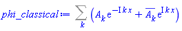 Sum(A[k]*exp(-I*k*x)+conjugate(A[k])*exp(I*k*x), k)